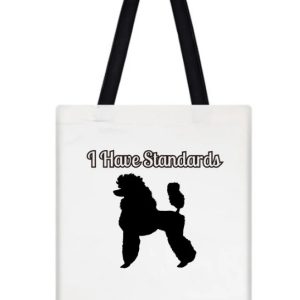 EarBobs I Have Standards Tote Bag